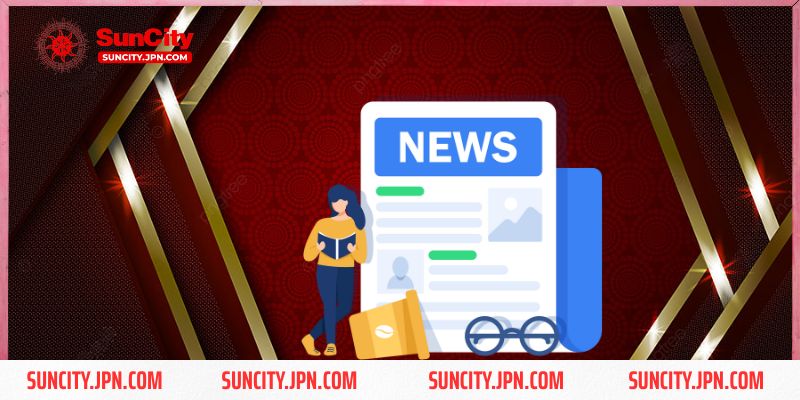 Tin Tức Suncity - Cập Nhật Thông Tin Mới Nhất 2025